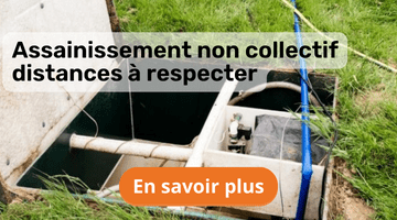 Assainissement non collectif distances à respecter