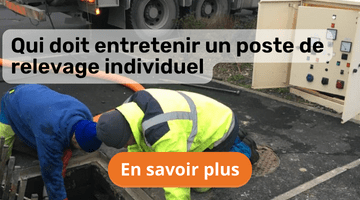 Qui doit entretenir un poste de relevage individuel ?